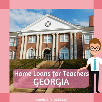 Home Loan Programs In Georgia For Teachers [2020]