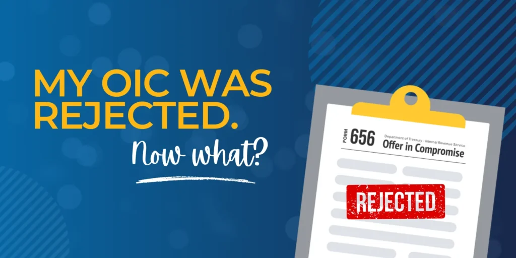 My OIC was Rejected. Now What? 