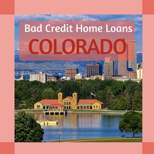 Bad Credit Home Loans Colorado